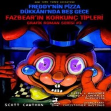 Epilons Freddy’nin Pizza Dükkanı’nda Beş Gece : Fazbear’ın Korkunç Tipleri Grafik Roman Serisi #3