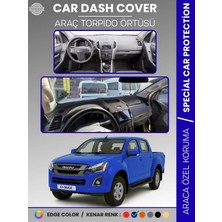 E-BİZ Isuzu D-Max RT50 Kasa (2012-2019) Torpido Örtüsü Ön Göğüs Koruma Torpido Koruma Tam Uyum Uv Koruma