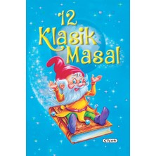 12 Klasik Masal - Çiçek Yayıncılık