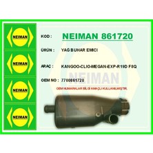 Bescher Yağ Buhar Emıcı KANGOO-CLIO-MEGAN-EXP-R19D F8Q 7700861720