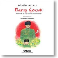 Barış Çuk Atatürk'le Kurtuluş Savaşında