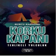 Korku Kapanı-Tehlikeli Yolculuk (Ciltli)