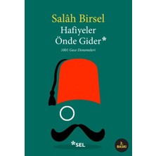 Hafiyeler Önde Gider