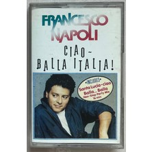 Francesco Napoli Ciao - Balla Italia! Kağıt Baskı Kaset
