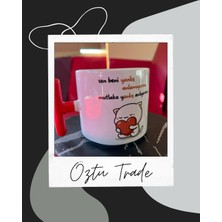Öztu Sevimli Kedi Desenli Komik Yazılı Seramik Kahve Kupası
