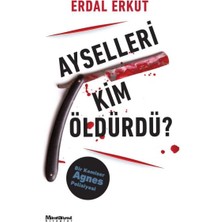 Mey İthalat Ayselleri Kim Öldürdü
