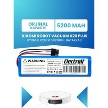 Electroll Xiaomi Robot Vacuum X20 Plus Batarya (Standart Kapasite) 5200MAH Pil Robot Süpürge Bataryası BHR8124EU
