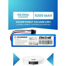 Electroll Xiaomi Robot Vacuum X20+ Batarya (Standart Kapasite) 5200MAH Pil Robot Süpürge Bataryası BHR8124EU