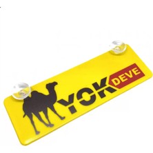 Yok Deve Yazılı Sarı Dekor Plaka Vantuzlu Cam Süsü 22X7.5CM Midastech