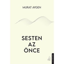 Senson Sesten Az Önce