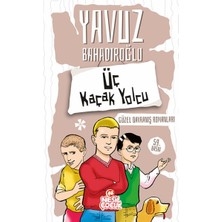 Lisinya Üç Kaçak Yolcu