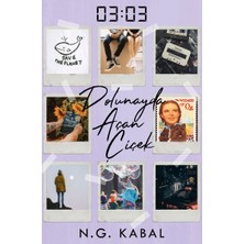 Lisinya 0303 Dolunayda Açan Çiçek - Ciltsiz