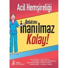 Dünya Tıp Kitabevi Acil Hemşireliği - Esra Türker, 2021 Yayınlı Eğitim Kitabı, DÜNYA TIP KİTABEVİ