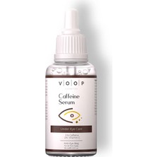 Voop Göz Çevresi Bakımı Kafein Serum Göz Altı Morlukları Torbalanma Karşıtı 30 ml 5%caffeine 2%vitamin C