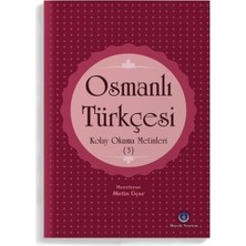 Balkan Grup Osmanlı Türkçesi Kolay Okuma Metinleri 3