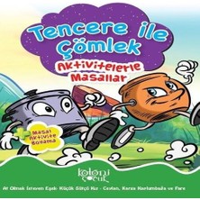 Balkan Grup Tencere ile Çömlek - Aktivitelerle Masallar