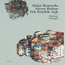 Balkan Grup Köşe Başında Suret Bulan Tek Kişilik Aşk