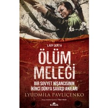 Kronik Kitap Ölüm Meleği - Lyudmila Pavliçenko, Kronik Yayıncılık, İkinci Dünya Savaşı Anıları