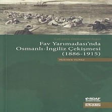 Balkan Grup Fav Yarımadası'nda Osmanlı-Ingiliz Çekişmesi (1886-1915)