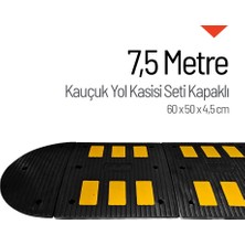 İleri Trafik Kauçuk Hız Kesici 6 Bantlı - 7,5 Metre Set