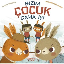 Bizim Çocuk Daha Iyi/alain M. Bergeron/yediveren Çocuk