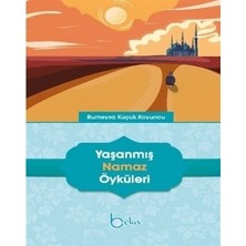 Beka Yayınları Rumeysa Küçük Koyuncu'nun Yaşanmış Namaz Öyküleri Ciltsiz 112 Sayfa Türkçe Yayın