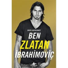 Pegasus Yayınları Ben Zlatan İbrahimoviç - David Lagercrantz Türkçe Basım Normal Boy Ciltli Edebiyat Kitabı