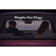 Nc World Maybe One Day Oto ve Moto Sticker Etiketi ( 30X5 cm ) | Model 2, Scooter Bisiklet Kask Oto Cam Moto