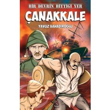 Lisinya Bir Devrin Bittiği Yer - Çanakkale