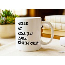 Hobishop Hesaplısı Burada Nolur Az Konuşun Zaten Dinlemiyorum Espirili Klasik Kulplu Baskılı Kupa Bardak