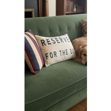 Typoniq Reserved For Dog Kırlent Kılıfı (35X50 Cm)