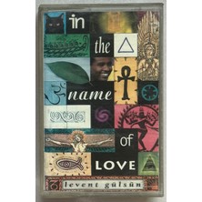 Levent Gülsün In The Name Of Love  Kaset