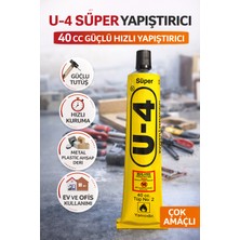 U-4 Süper Yapıştırıcı 40 cc 1 Adet Güçlü Hızlı Yapıştırıcı Çok Amaçlı Metal Plast