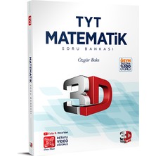 3D Yayınları TYT Matematik Soru Bankası Video Çözümlü 360 Sayfa Tamamı Hedef Yaş Grubu Öğrenciler İçin