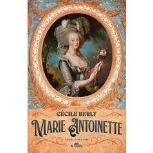 Marie Antoinette - Cecile Berly