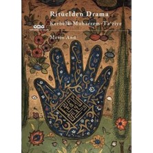 Daisy Store Ritüelden Drama - Kerbelâ - Muharrem - Ta´ziye