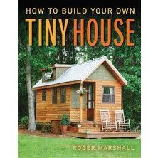 Daisy Store How To Build Your Own Tiny House