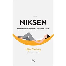 Daisy Store Niksen: Hollandalıların Hiçbir Şey Yapmama Sanatı