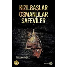 Daisy Store Kızılbaşlar Osmanlılar Safeviler