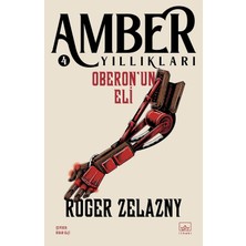 Daisy Store Amber Yıllıkları 4 - Oberon’un Eli