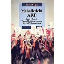 Daisy Store Mahalledeki Akp: Parti Işleyişi, Taban Mobilizasyonu ve Siyasal Yabancılaşma