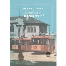 Daisy Store Halkidonadan Kadıköye: Körler Ülkesinin Hikayesi (Kapak Değişebilir)