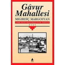 Daisy Store Gavur Mahallesi: 1988 Eliz Kavukçuyan Ödülü