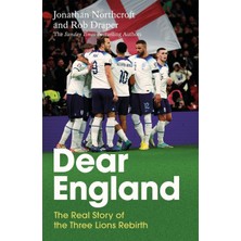 Daisy Store Dear England: The Real Story Of The Three Lions Rebirth