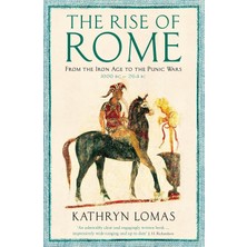 Daisy Store The Rise Of Rome: From The Iron Age To The Punic Wars (1000 Bc - 264 Bc)