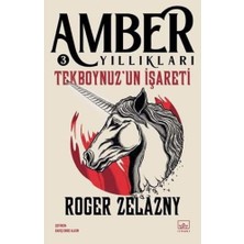Daisy Store Amber Yıllıkları 3 - Tekboynuz’un Işareti
