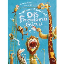 İş Bankası Kültür Yayınları Hayvanat Bahçesinde Diş Fırçalama Günü - Sophie Schoenwald 3 - 6 Yaş Eğitici Kitap