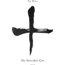 Jaguar Kitap On Sözcükte Çin - Yu Hua Ciltsiz Yayın 256 Sayfa Türkçe Kitap