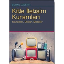 Daisy Store Kitle Iletişim Kuramları: Kavramlar, Okullar, Modeller