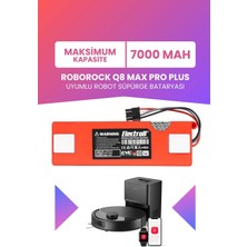 Electroll Roborock Q8 Max Pro Plus Batarya 7000MAH Pil Robot Süpürge Bataryası